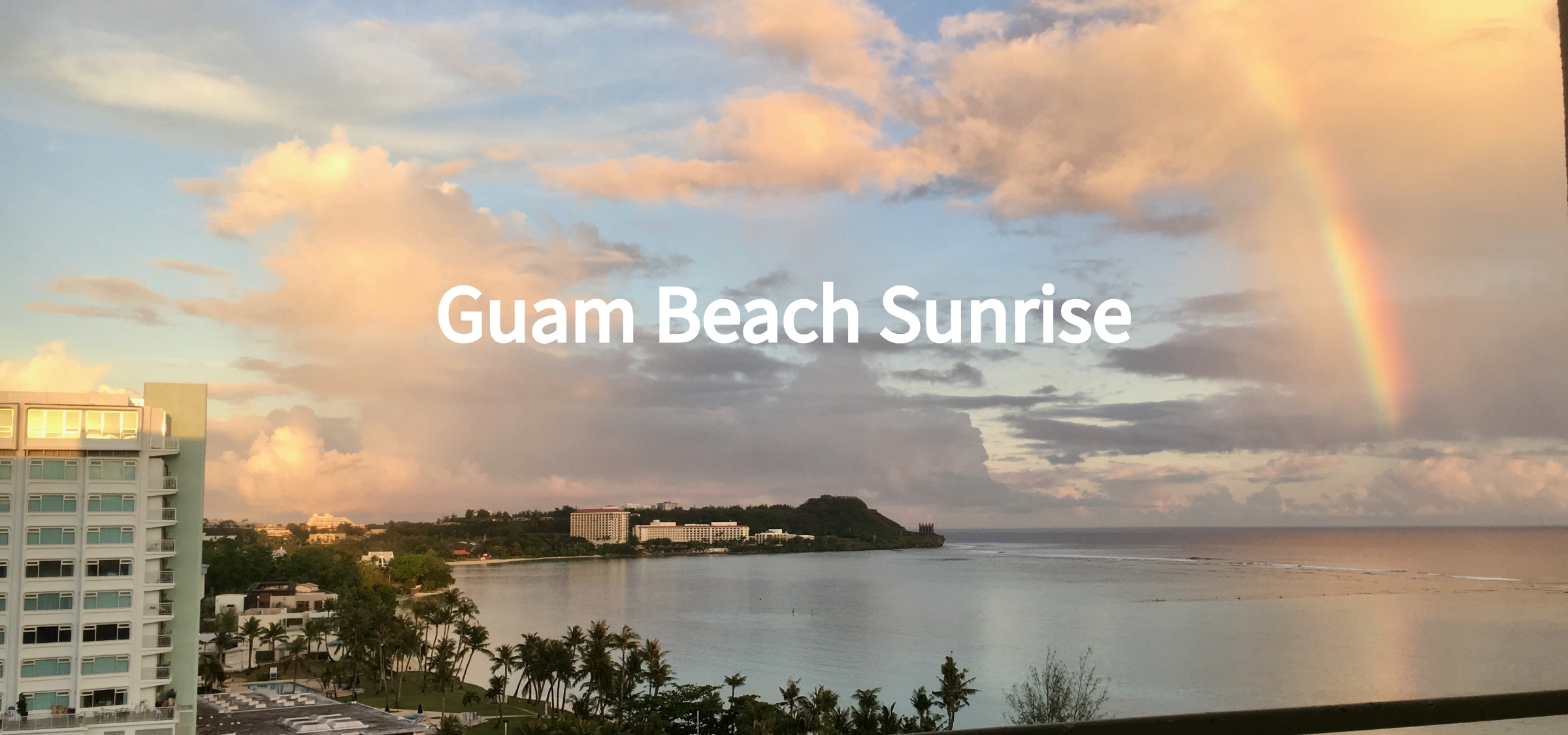 Wordless Wednesday ~ Guam Beach Sunrise 2019