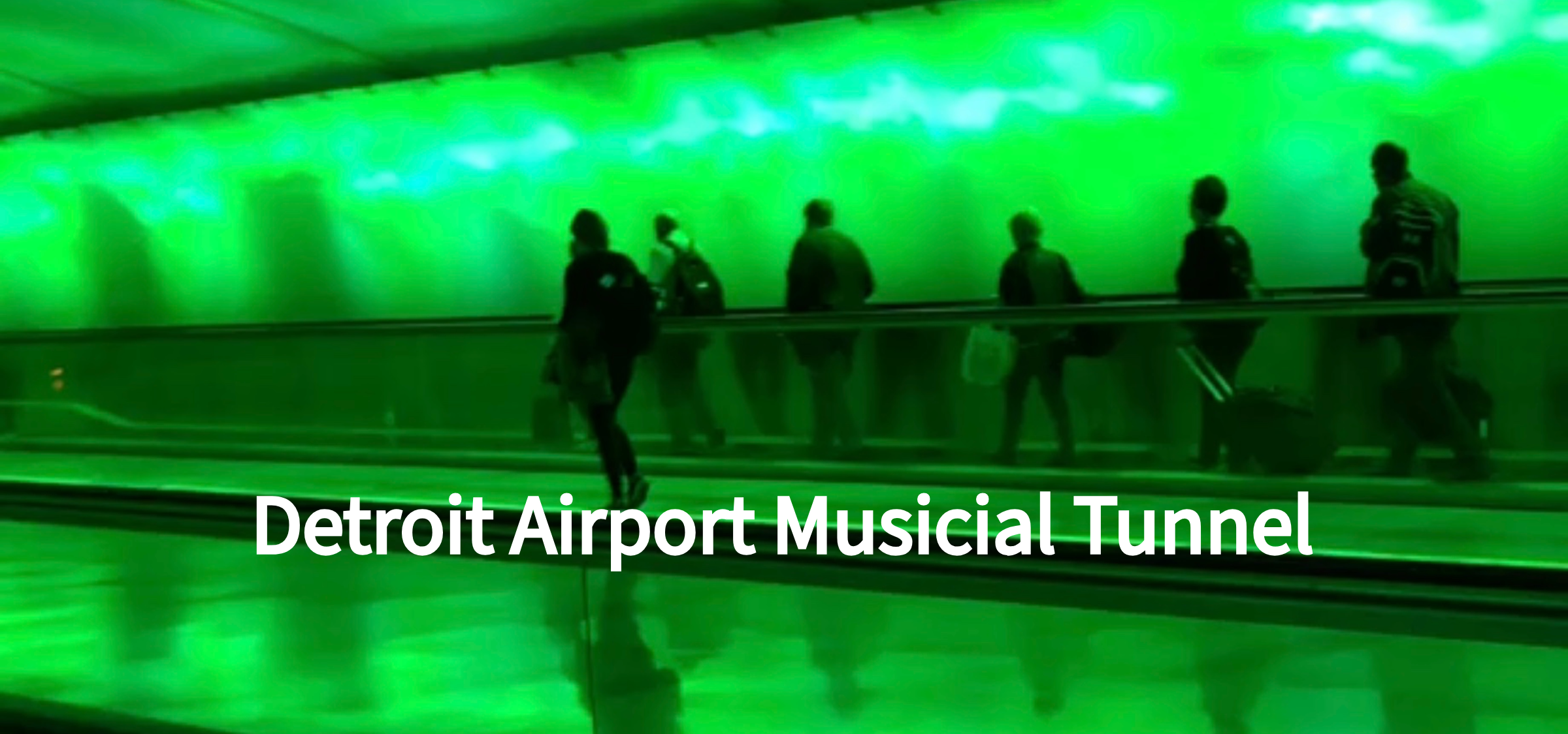 Wordless Wednesday ~ Detroit Airport Musical Tunnel