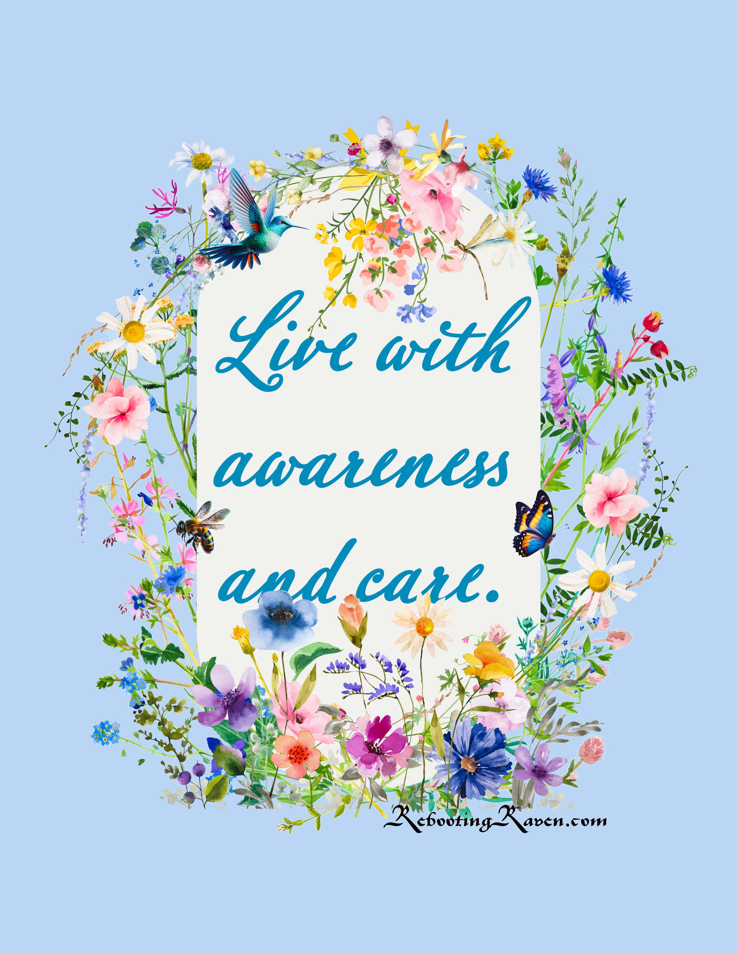 Graphic Greetings:  Live with Awareness & Care