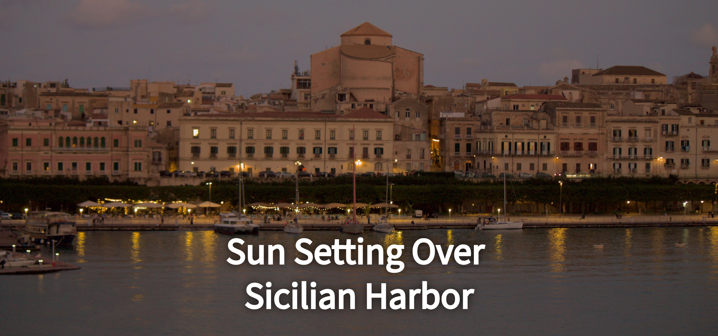 Wordless Wednesday ~ Sun Setting Over Sicilian Harbor