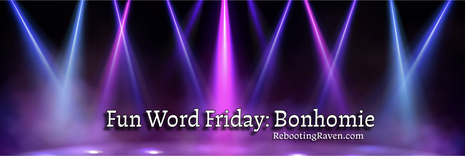 Fun Word Friday: Bonhomie