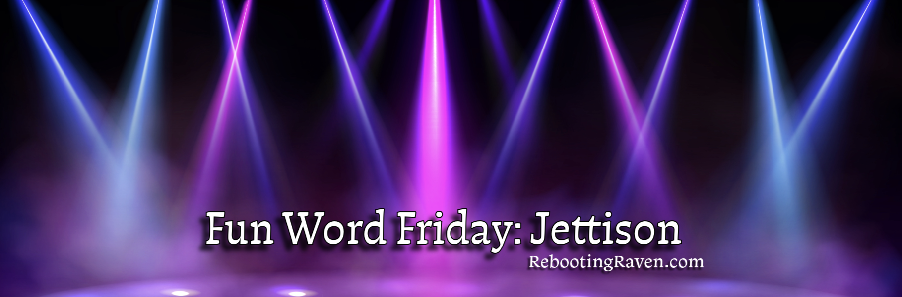 Fun Word Friday: Jettison