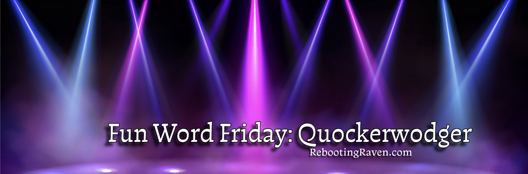 Fun Word Friday: Quockerwodger