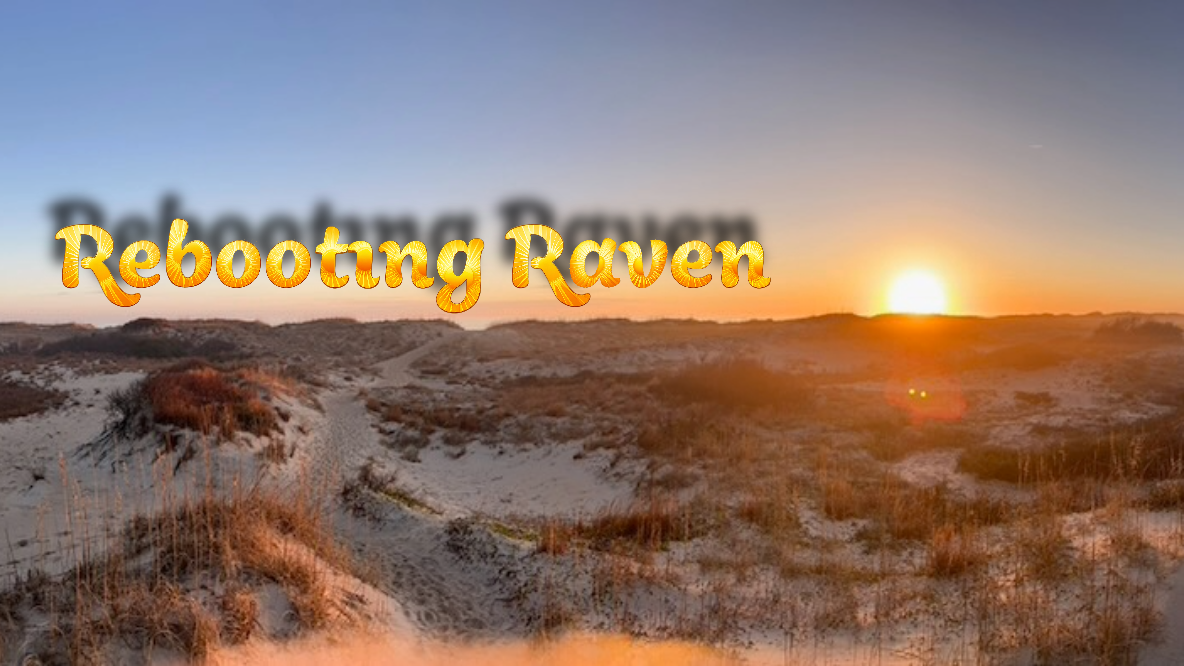 Rebooting Raven
